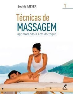 Técnicas de Massagem I: Aprimorando a Arte do Toque