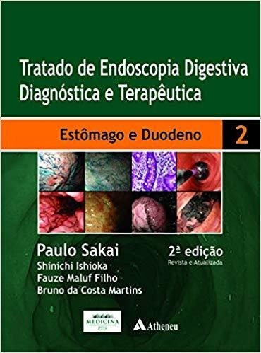 Tratado de Endoscopia Digestiva Diagnóstica e Terapêutica