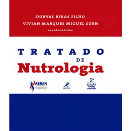 Tratado de Nutrologia - 02 Ed