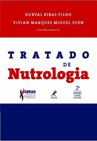 Tratado de Nutrologia - 2ª Ed