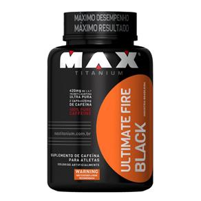 Ultimate Fire Black - Max Titanium - Natural - 120 Cápsulas