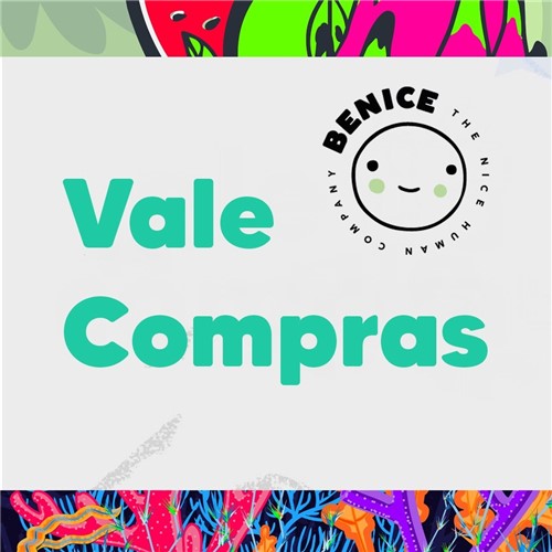 Vale Compras (Sustentáveis) Virtual | Benice Co. (R$ 50)