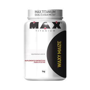 Waxy Maize - Max Titanium - 1 Kg