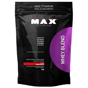 Whey Blend Refil 2kg Max Titanium Whey Blend Refil 2kg - MORANGO