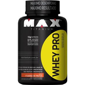 Whey Pro Max Titanium - 1 Kg - Vitamina de Frutas