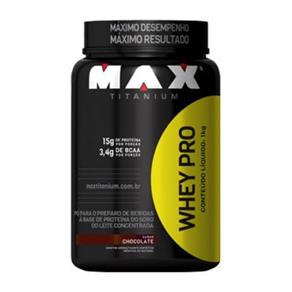 Whey Pro Max Titanium - 1000G - Chocolate