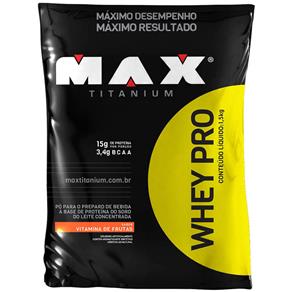 Whey Protein - Max Titanium - Vitamina de Frutas - 1,5 Kg