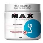 Ficha técnica e caractérísticas do produto 100% L-Glutamina 300g - Max Titanium