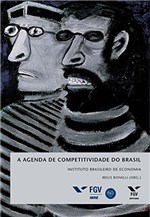 Ficha técnica e caractérísticas do produto A Agenda de Competitividade do Brasil