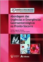 Ficha técnica e caractérísticas do produto Abordagem das Urgências e Emergências Gastroenterológicas no Pronto-So...