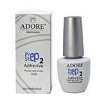 Adore Prep Step 2 Adesive - Vidro 15ml