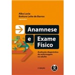 Ficha técnica e caractérísticas do produto Anamnese e Exame Fisico - Artmed