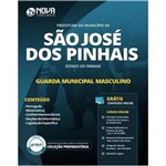 Ficha técnica e caractérísticas do produto Apostila São José dos Pinhais Pr Guarda Municipal Masculino