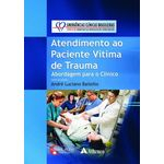 Ficha técnica e caractérísticas do produto Atendimento Ao Paciente Vitima De Trauma