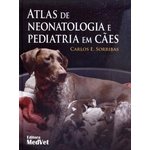 Ficha técnica e caractérísticas do produto Atlas De Neonatologia E Pediatria Em Cães