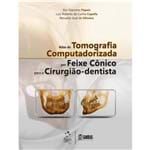 Ficha técnica e caractérísticas do produto Atlas de Tomografia Computadorizada por Feixe Cônico para o Cirurgião-Dentista