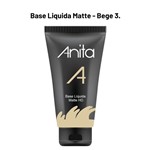 Ficha técnica e caractérísticas do produto Base Liquida HD Matte Anita - Bege 3