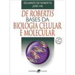 Ficha técnica e caractérísticas do produto Bases da Biologia Celular e Molecular - Guanabara
