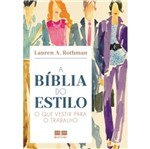 Ficha técnica e caractérísticas do produto Biblia do Estilo, a - o que Vestir para o Trabalho - Best Seller
