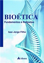 Ficha técnica e caractérísticas do produto Bioética - Fundamentos e Reflexões