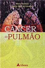 Ficha técnica e caractérísticas do produto Câncer do Pulmão