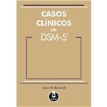 Ficha técnica e caractérísticas do produto Casos Clinicos do Dsm-5