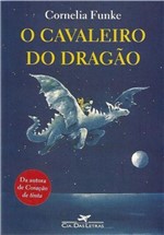 Ficha técnica e caractérísticas do produto Cavaleiro do Dragão, o - Cia das Letras