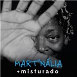 Ficha técnica e caractérísticas do produto CD MartNalia - + Misturado - 1