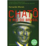 Ficha técnica e caractérísticas do produto Chato - o Rei do Brasil -ed. Economica
