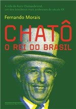 Ficha técnica e caractérísticas do produto Chato - o Rei do Brasil (Ediçao Economica)