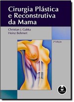 Ficha técnica e caractérísticas do produto Cirurgia Plastica e Reconstrutiva da Mama - Artmed