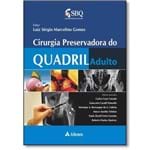 Ficha técnica e caractérísticas do produto Cirurgia Preservadora do Quadril Adulto