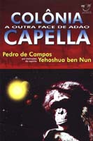 Ficha técnica e caractérísticas do produto Colonia Capella-Outra Face de Adao - Lumen