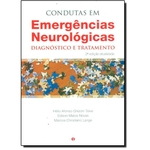 Ficha técnica e caractérísticas do produto Condutas Em Emergências Neurológicas: Diagnóstico E Tratamento