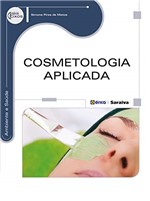 Ficha técnica e caractérísticas do produto Cosmetologia Aplicada
