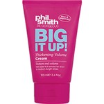 Ficha técnica e caractérísticas do produto Creme de Estilização Big It Up Thickening Volume Cream Phil Smith 100ml