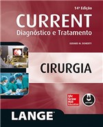 Ficha técnica e caractérísticas do produto CURRENT Cirurgia: Diagnóstico e Tratamento (LANGE)
