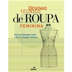Ficha técnica e caractérísticas do produto Desenho Tecnico de Roupa Feminina - Senac
