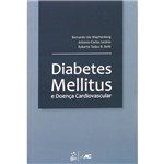 Ficha técnica e caractérísticas do produto Diabetes Mellitus e Doença Cardiovascular