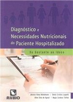 Ficha técnica e caractérísticas do produto Diagnostico e Necessidades Nutricionais do Paciente Hospitalizado - Rubio