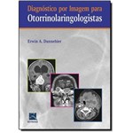 Diagnostico por Imagem para Otorrinolaringologistas