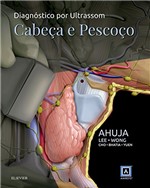 Ficha técnica e caractérísticas do produto Diagnostico por Ultrassom: Cabeça e Pescoço