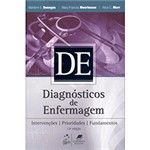 Ficha técnica e caractérísticas do produto Diagnósticos de Enfermagem: Intervenções, Prioridades, Fundamentos
