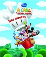 Ficha técnica e caractérísticas do produto Disney - a Casa do Mickey Mouse - Nas Alturas - Dcl
