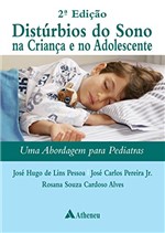 Ficha técnica e caractérísticas do produto Distúrbios do Sono na Criança e no Adolescente