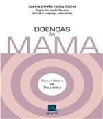 Ficha técnica e caractérísticas do produto Doencas da Mama