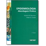 Ficha técnica e caractérísticas do produto Epidemiologia: Abordagem Prática