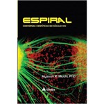 Ficha técnica e caractérísticas do produto Espiral Conversa Científica do Século XXI - Alysson R. Muotri - Atheneu