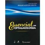Ficha técnica e caractérísticas do produto Essencial em Oftalmologia