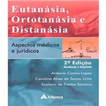 Ficha técnica e caractérísticas do produto Eutanasia, Ortotanasia e Distanasia - Aspectos Medicos e Juridicos - 2 Ed